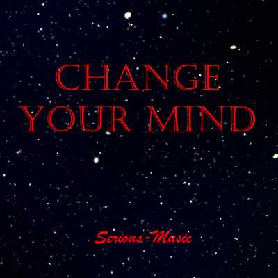 Change Your Mind - Album AUFBRUCH