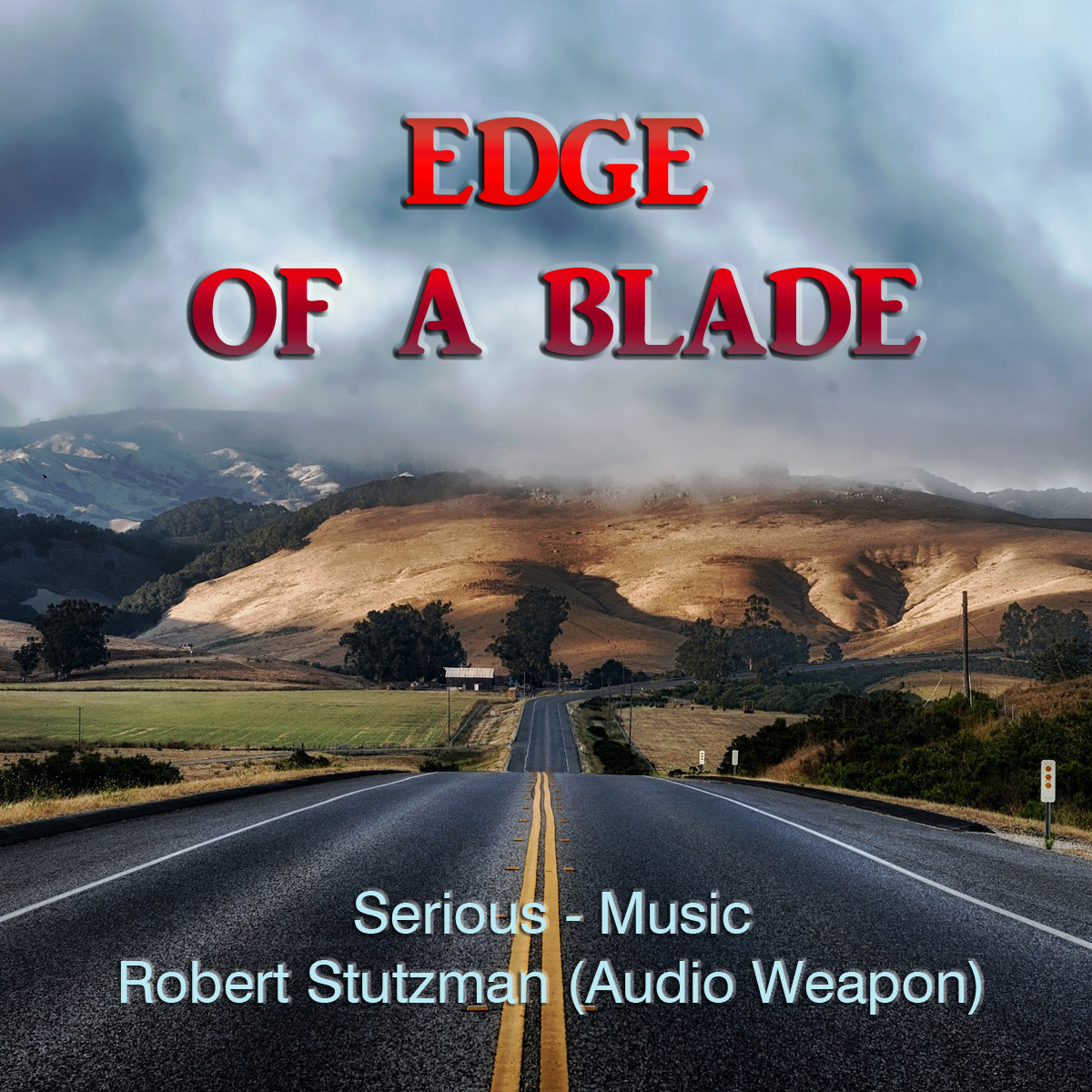 Edge Of A Blade feat. Robert Stutzman (Audio Weapon)