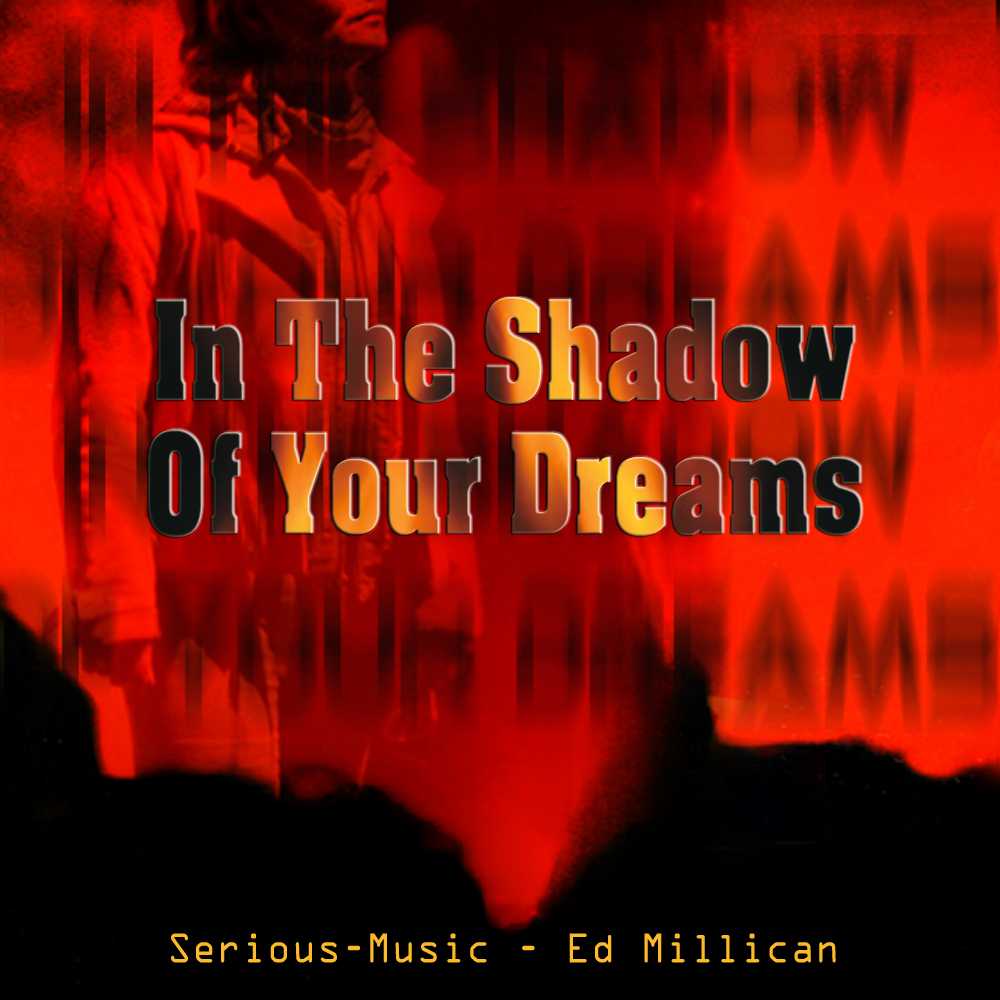 In The Shadow Of Your Dreams feat. Ed Millican - Album FALLEN