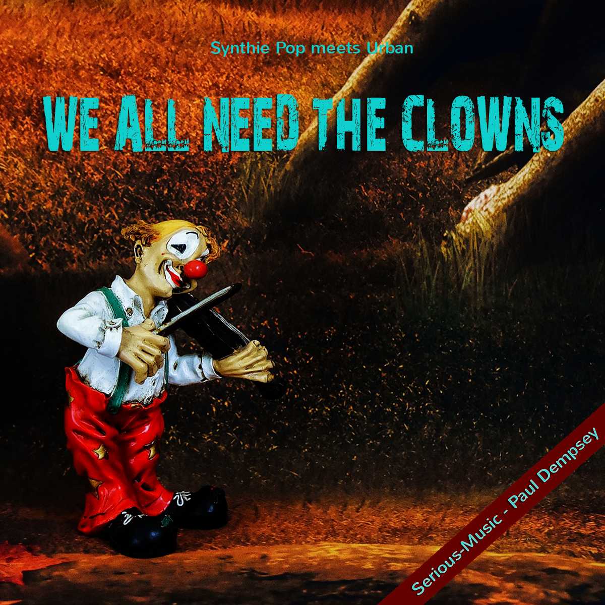 We All Need The Clowns feat. Paul Dempsey - Album ECHOES OF YESTERDAY
