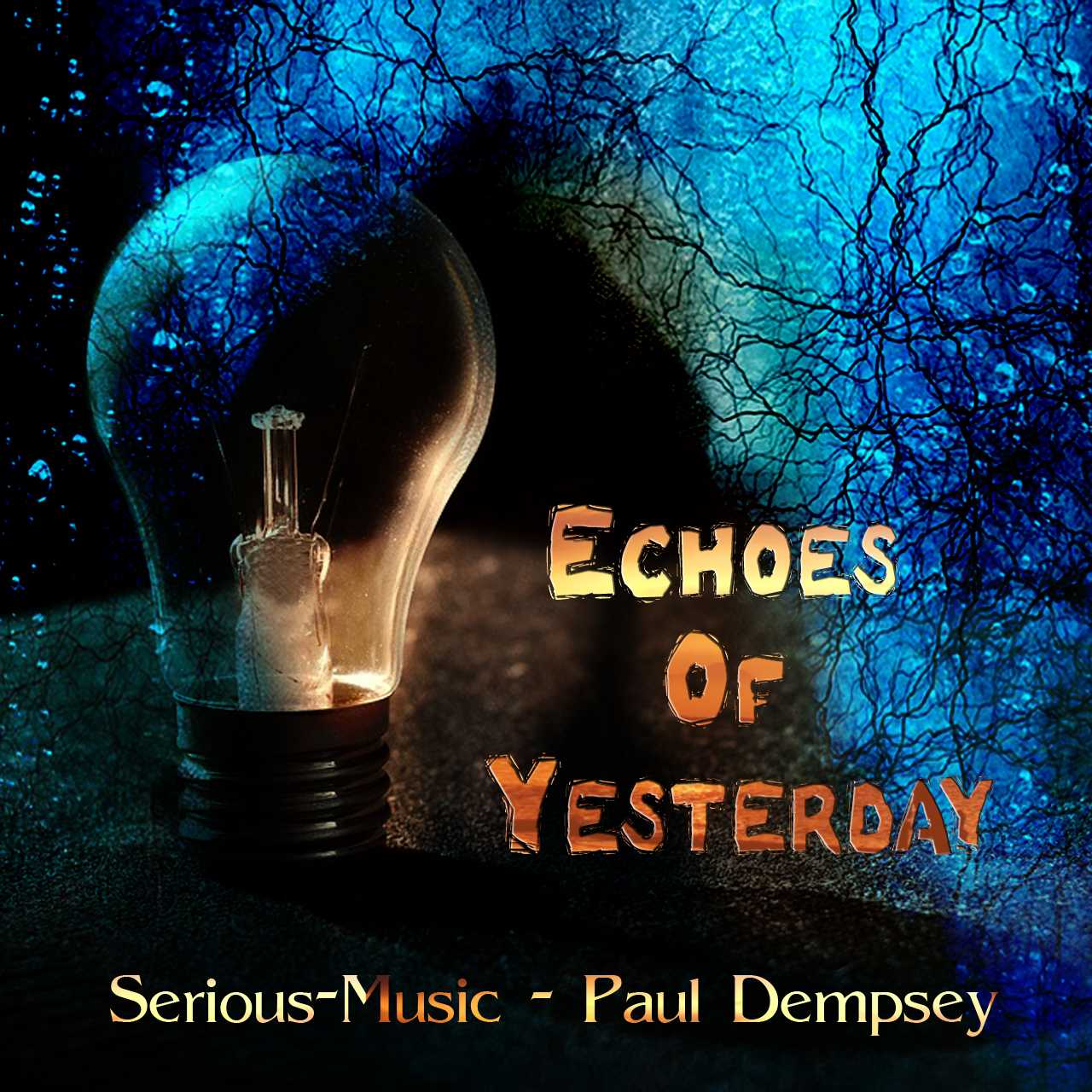 Echoes Of Yesterday feat. Paul Dempsey - Album ECHOES OF YESTERDAY