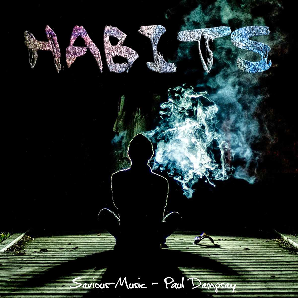 Habits feat. Paul Dempsey - Album TRUTH