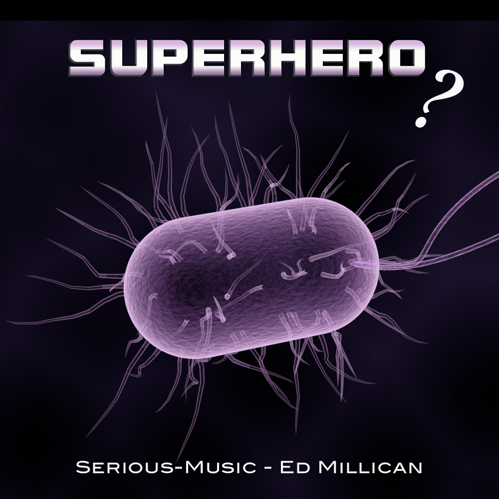 Superhero feat. Ed Millican - SINGLE