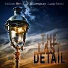 The Last Detail feat. Paul Dempsey - Album FRACTURED YEARS