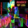 Absence Of Lies feat. Paul Dempsey