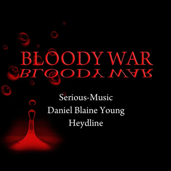 Bloody War feat. Danlb Young, Heydline
