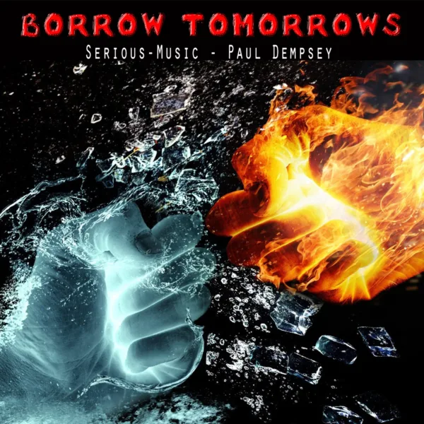 Borrow Tomorrows feat. Paul Dempsey