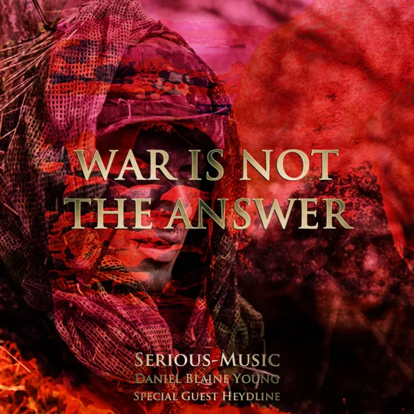Album War Is Not The Answer (2014)