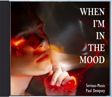 New Album Release WHEN I AM IN THE MOOD