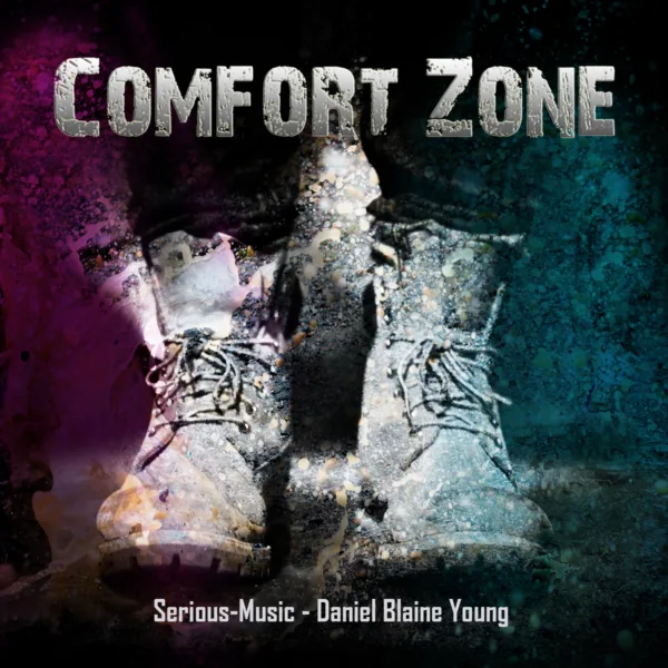 15.03.2018 Album COMFORT ZONE feat. Daniel Blaine Young