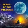 Echoes Of The Forsaken feat. Paul Dempsey