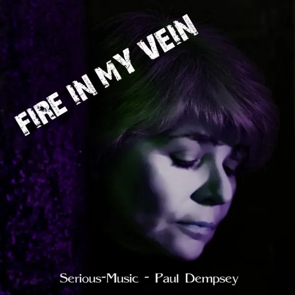 Fire In My Vein feat. Paul Dempsey