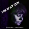 Fire In My Vein feat. Paul Dempsey