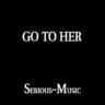 Go To Her