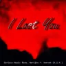 I Lost You feat. Marijan P. Horvat