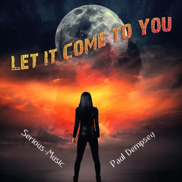 Let It Come To You feat. Paul Dempsey