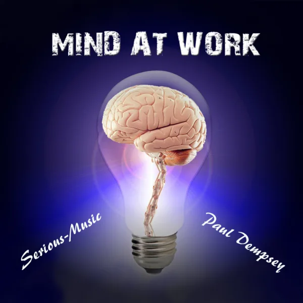 Mind At Work feat. Paul Dempsey