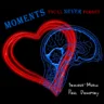 Moments You Will Never Forget feat. Paul Dempsey