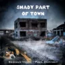 Shady Part Of Town feat. Paul Dempsey