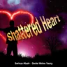 Shattered Heart feat. Danlb Young