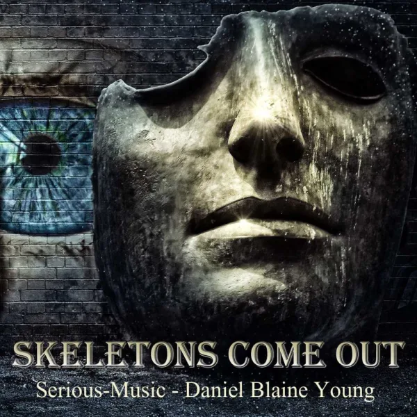 Skeletons Come Out feat. Danlb Young