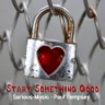 Start Something Good feat. Paul Dempsey