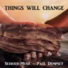 Things Will Change feat. Paul Dempsey