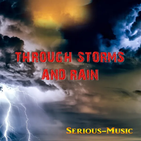 Through Storms And Rain