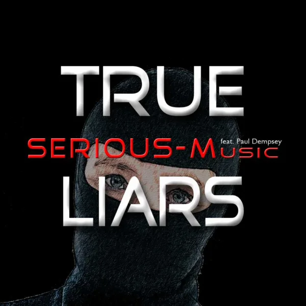 True Liars feat. Paul Dempsey