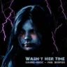 Wasn´t Her Time feat. Paul Dempsey