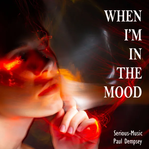 Album When I Am In The Mood (2021)